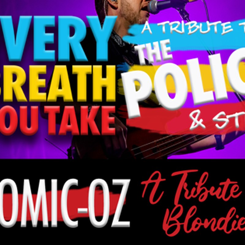 Every Breath You Take & Atomic-Oz