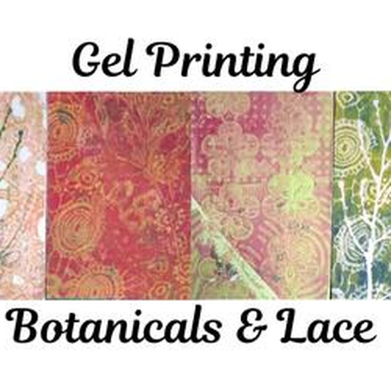 Gel Printing 101.5: Botanicals & Lace